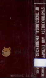 Symptomatology and therapy of toxicological emergencies（1964 PDF版）