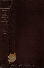 PROGRESS IN CLINICAL OBSTETRICS AND GYNAECOLOGY PDF电子版封面 T.L.T.LEWIS