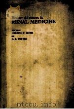 RECENT ADVANCES IN RENAL MEDICINE NUMBER TWO 1982 PDF电子版封面 044302278X