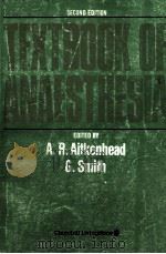 TEXTBOOK OF ANAESTHESIA  SECOND EDITION（1990 PDF版）