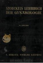 STOECKELS LEHRBUCH DER GYNAKOLOGIE 1960 PDF电子版封面