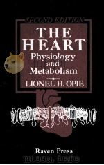 THE HEART:PHYSIOLOGY AND METABOLISM  SECOND EDITION（1991 PDF版）
