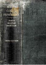 MODERN CLINICAL SYPHILOLOGY:DIAGNOSIS TREATMENT CASE STUDY   1944  PDF电子版封面    JOHN D.STOKES  HERMAN BEERMAN 