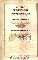 PSYCHIC CRIMINOLOGY  AN OPERATIONS MANUAL FOR USING PSYCHICS IN CRIMINAL INVESTIGATIONS（1982 PDF版）