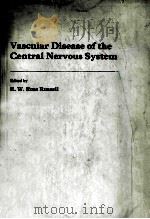VASCULAR DISEASE OF THE CENTRAL NERVOUS SYSTEM  SECOND EDITION（1983 PDF版）