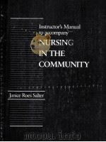 INSTRUCTOR'S MANUAL TO ACCOMPANY NURSING IN THE COMMUNITY（1990 PDF版）