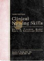 CLINICAL NURSING SKILLS:NURSING PROCESS MODEL BASIC TO ADVANCED SKILLS  THIRD EDITION（1992 PDF版）