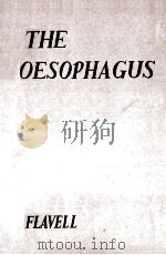 The oesophagus 1963 PDF电子版封面