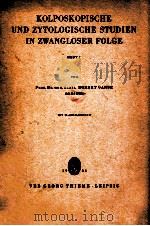 KOLPOSKOPISCHE UND ZYTOLOGISCHE STUDIEN IN ZWANGLOSER FOLGE  HEFT 7（1961 PDF版）
