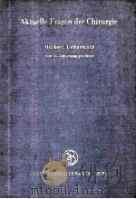 AKTUELLE FRAGEN DER CHIRURGIE（1966 PDF版）