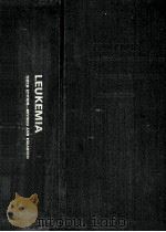 LEUKEMIA THIRD EDITION 1974 PDF电子版封面 080890843X