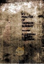 A PRACTICE OF THORACIC SURGERY  THIRD EDITION（1971 PDF版）