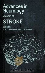 ADVANCES IN NEUROLOGY VOLUME 16  STROKE（1977 PDF版）