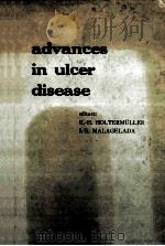 ADVANCES IN ULCER DISEASE PROCEEDINGS OF A SYMPOSIUM ON THE PATHOGENESIS AND THERAPY OF ULCER DISEAS（1980 PDF版）