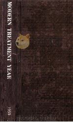 MODERN TREATMENT YEARBOOK 1959:A YEARBOOK OF DIAGNOSIS AND TREATMENT FOR THE GENERAL PRACTITIONER  T（1959 PDF版）