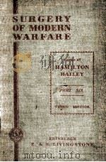 SURGERY OF MODERN WARFARE  PRAT SIX（1944 PDF版）
