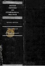 BRITISH OBSTETRIC AND GYNAECOLOGICAL PRACTICE SECOND EDITION 1959 PDF电子版封面 EARDLEY HOLLAND ALECK BOURNE