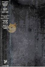 NEOPLASTIC DISEASE AT VARIOUS SITES  VOLUME 3 CANCER OF THE RECTUM（1960 PDF版）