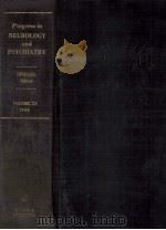 PROGRESS IN NEUROLOGY AND PSYCHIATRY:AN ANNUAL REVIEW  VOLUME 20（1965 PDF版）