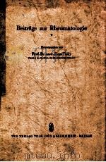 BEITRAGE ZUR RHEUMATOLOGIC 5（1961 PDF版）