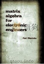 Matrix algebra for electronic engineers（1965 PDF版）