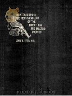 ROENTGENOGRAPHY AND ROENTGENOLOGY OF THE MIDDLE EAR AND MASTOID PROCESS（1965 PDF版）