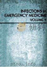 Infections in emergency medicine v. 1 1989 PDF电子版封面 0443085838