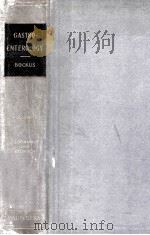 GASTRO-ENTEROLOGY(IN THREE VOLUMES) VOLUME 1（1944 PDF版）