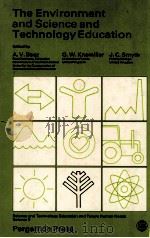 THE ENVIRONMENT AND SCIENCE AND TECHNOLOGY EDUCATION  VOLUME 8（1987 PDF版）