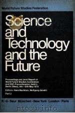 SCIENCE AND TECHNOLOGY AND THE FUTURE（1979 PDF版）
