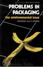PROBLEMS IN PACKAGING  THE ENVIRONMENTAL ISSUE（1984 PDF版）
