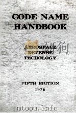 DMS CODE NAME HANDBOOK AEROSPACE DEFENSE TECHNOLOGY FIFTH EDITION 1976 1975 PDF电子版封面