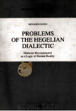 Problems of the Hegelian dialectic dialectic reconstructed as a logic of human reality（1992 PDF版）