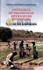 Appraisal of projects in developing countries a guide for economists（1988 PDF版）