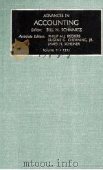 Advances in accounting vol. 11·1993 1993 PDF电子版封面 155938655X Bill N. Schwartz