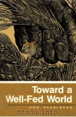 Toward a Well-Fed World（1988 PDF版）