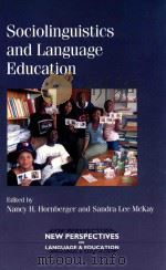 Sociolinguistics and Language Education PDF电子版封面 9781847692825;1847692826 Nancy H. Hornberger