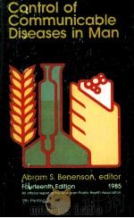 Control of communicable diseases in man : an official report of the American Public Health Associati（1985 PDF版）