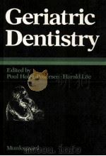 GERIATRIC DENTISTRY A TEXTBOOK OF ORAL GERONTOLOGY（1986 PDF版）