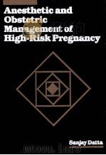 Anesthetic and Obstetric Management of High-Risk Pregnancy（1991 PDF版）