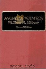 HEMODYNAMICS WILLIAM R.MILNOR SECOND EDITION 1982 PDF电子版封面 066306049X