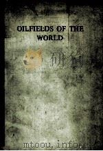 OILFIELDS OF THE WORLD  FIRST EDITION 1973（1973 PDF版）