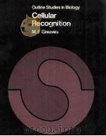 OUTLINE STUDIES IN BIOLOGY CELLULAR RECOGNITION（1975 PDF版）