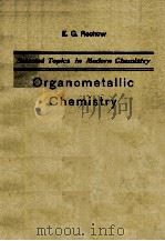 SELECTED TOPICS IN MODERN CHEMISTRY  ORGANOMEALLIC CHEMISTRY（1964 PDF版）
