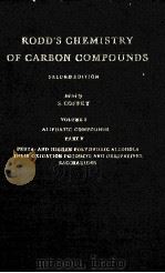 RODD‘S CHEMISTRY OF CARBON COMPOUNDS A MODERN COMPREHENSIVE TREATISE SECOND EDITION VOLUME I PART 1967 PDF电子版封面 S.COFFEY