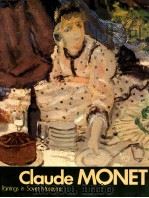 CLAUDE MONET PAINTINGS IN SOVIET MUSEUMS 1986 PDF电子版封面 NINA KALITINA