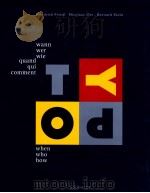 TYPOGRAPHY WHEN WHO HOW TYPOGRAPHIE WANN WER WIE TYPOGRAPHIE QUAND QUI COMMENT 1998 PDF电子版封面 3895084735