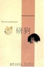 PHOTOGRAPHY DISCOVERY AND INVENTION PAPERS DELIVERED 1990 PDF电子版封面 0892361778