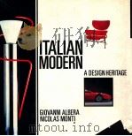 ITALIAN MODERN A DESIGN HERITAGE 1989 PDF电子版封面 0847810348