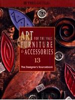 ART FOR THE WALL FURNITURE & ACCESSORIES 13  THE DESIGNER'S SOURCEBOOK（1998 PDF版）